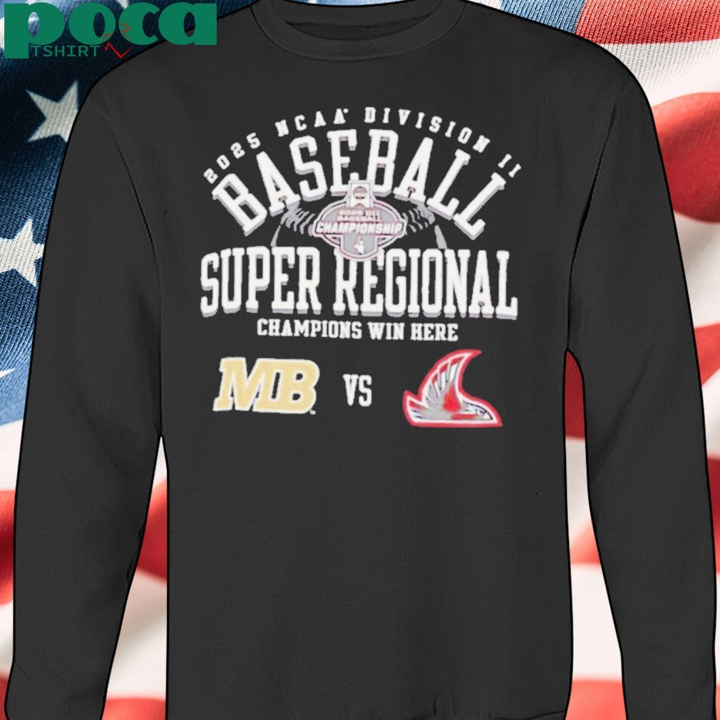 Colorado Mesa vs Northwest Nazarene NCAA Division II Baseball Super Regional Champion Win Here 2025 shirt