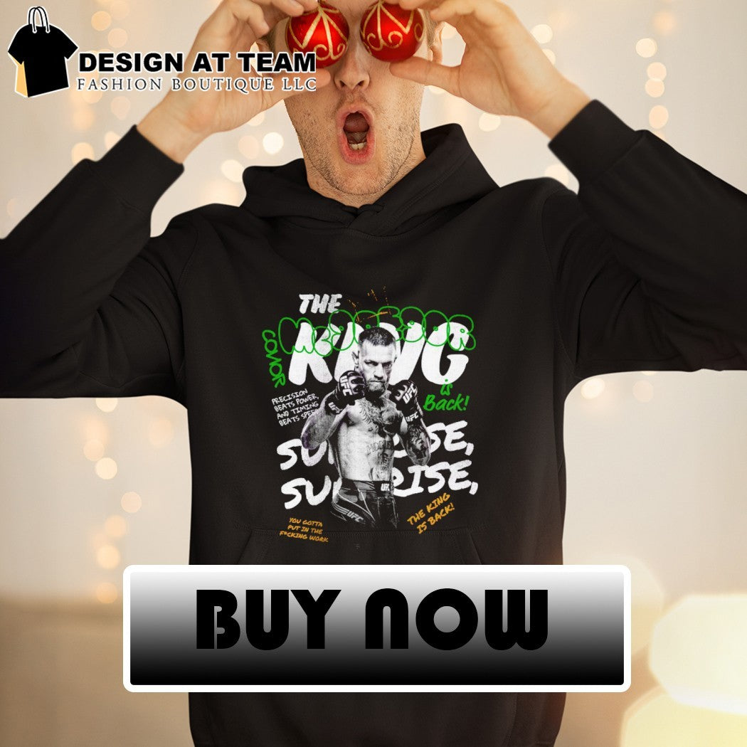 Conor McGregor UFC The King is back shirt
