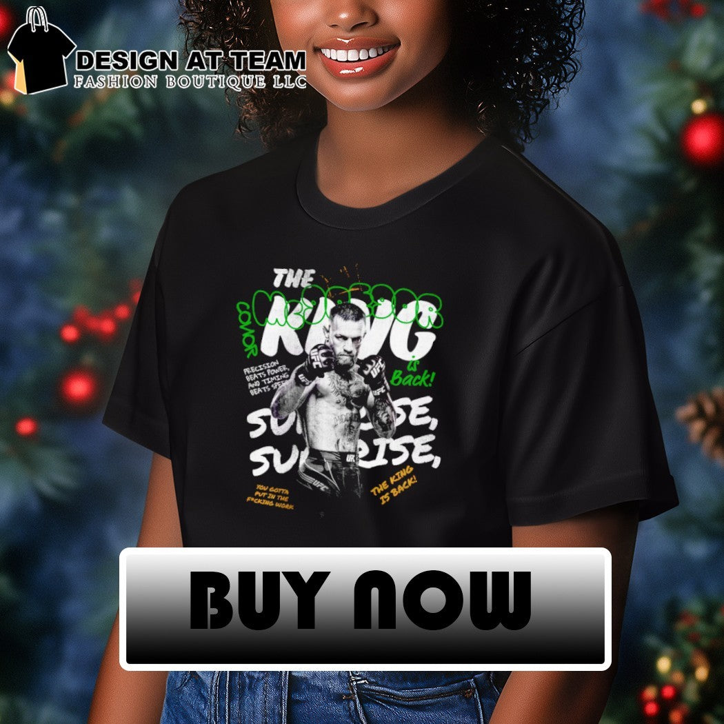 Conor McGregor UFC The King is back shirt