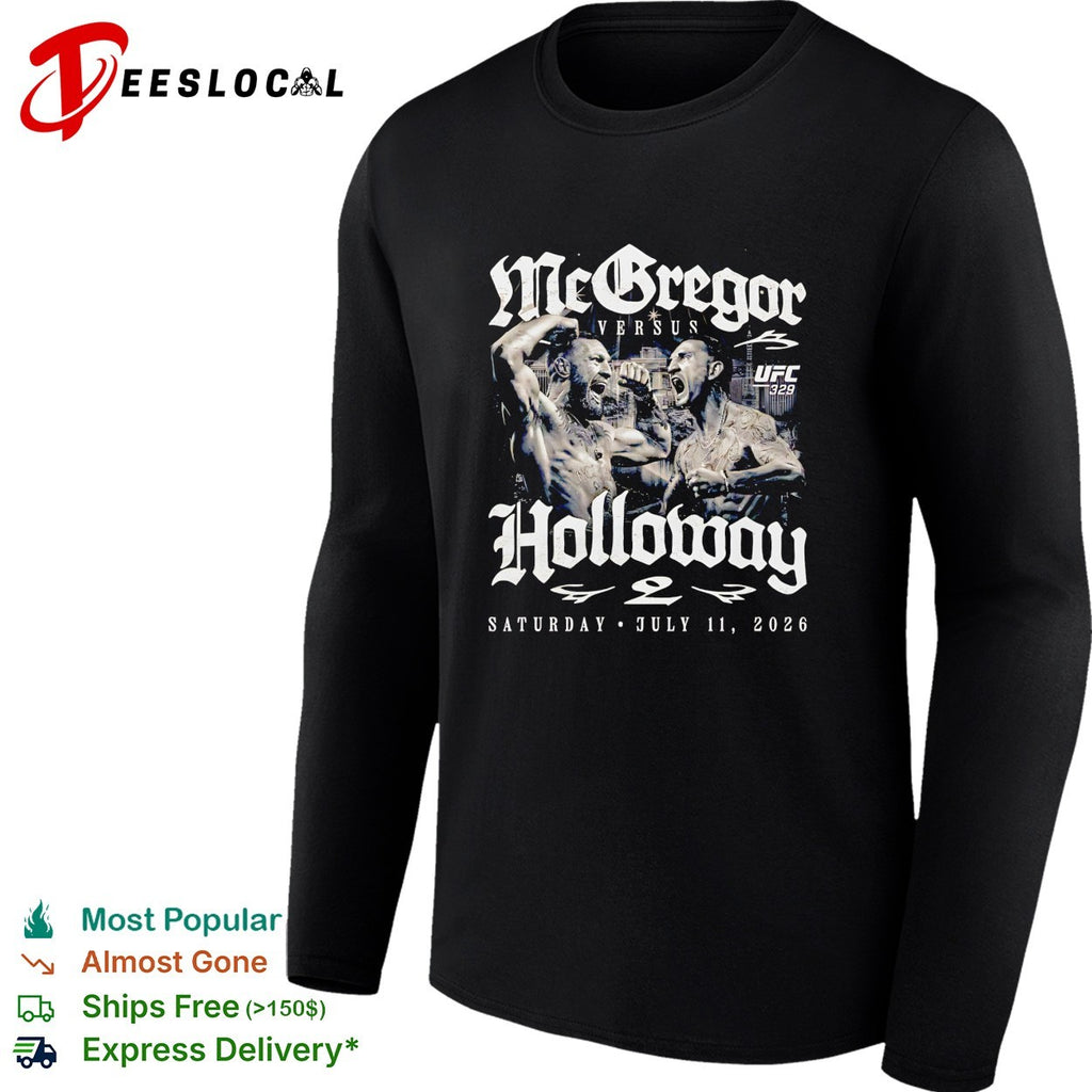 Conor McGregor versus Max Holloway UFC 328 July 11 2026 shirt