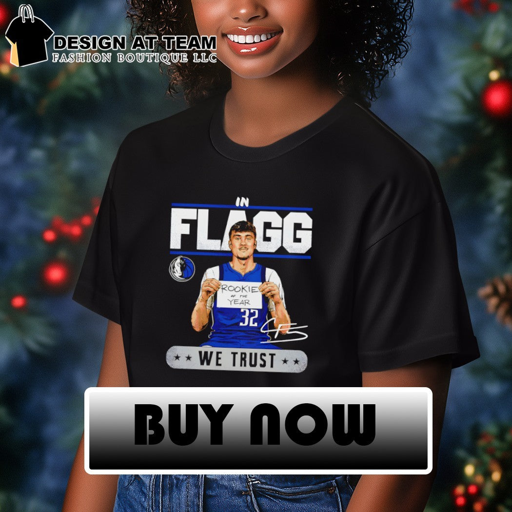 Cooper Flagg Dallas Mavericks Basketball Rookie at the year we trust signature shirt
