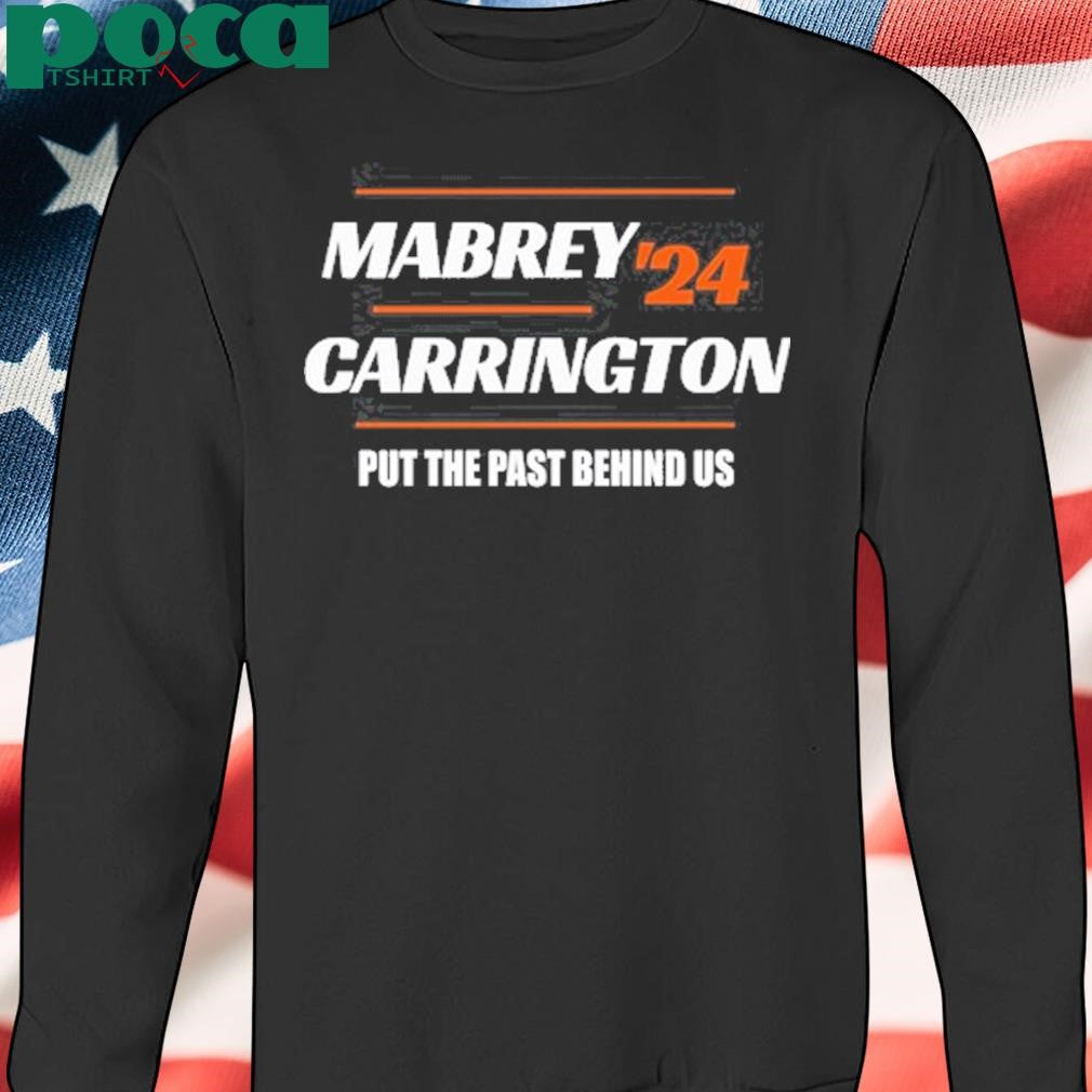 Corinnealeixa Mabrey Carrington ’24 Put The Past Behind Us Shirt