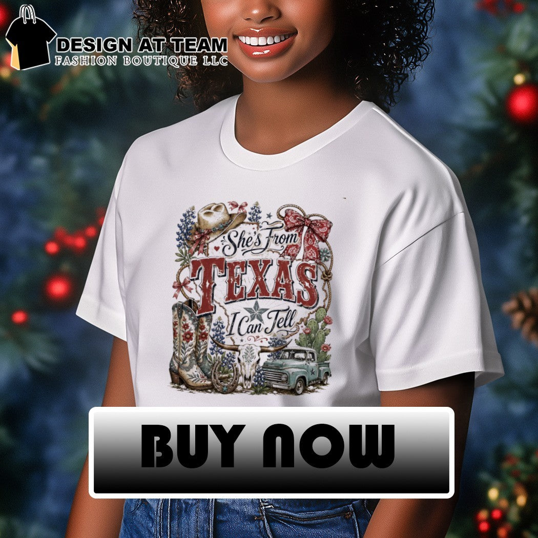Cowboy Boots Bluebonnet Pickup Truck she’s from Texas I can tell text shirt