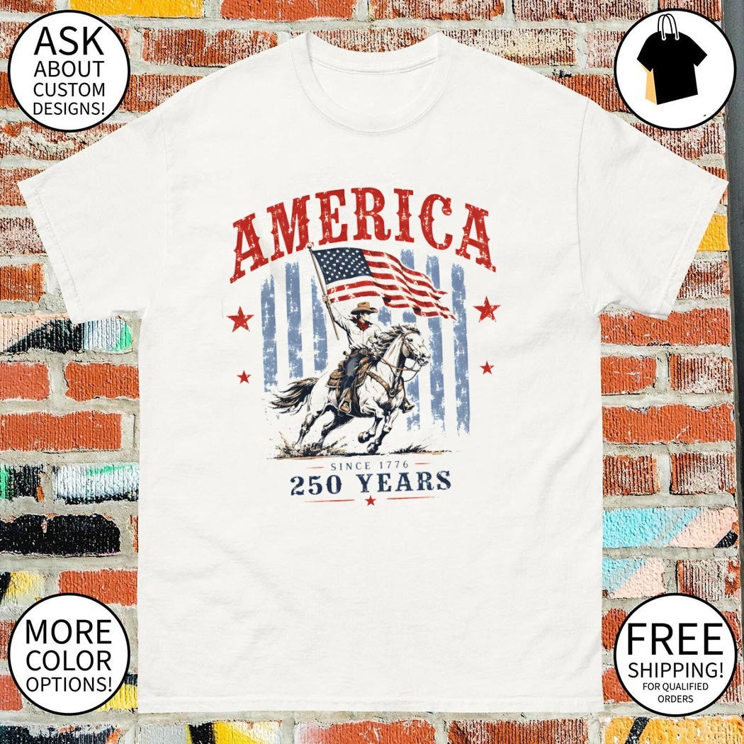 Cowboy horse rider united states flag apparel America since 1776 250 years shirt
