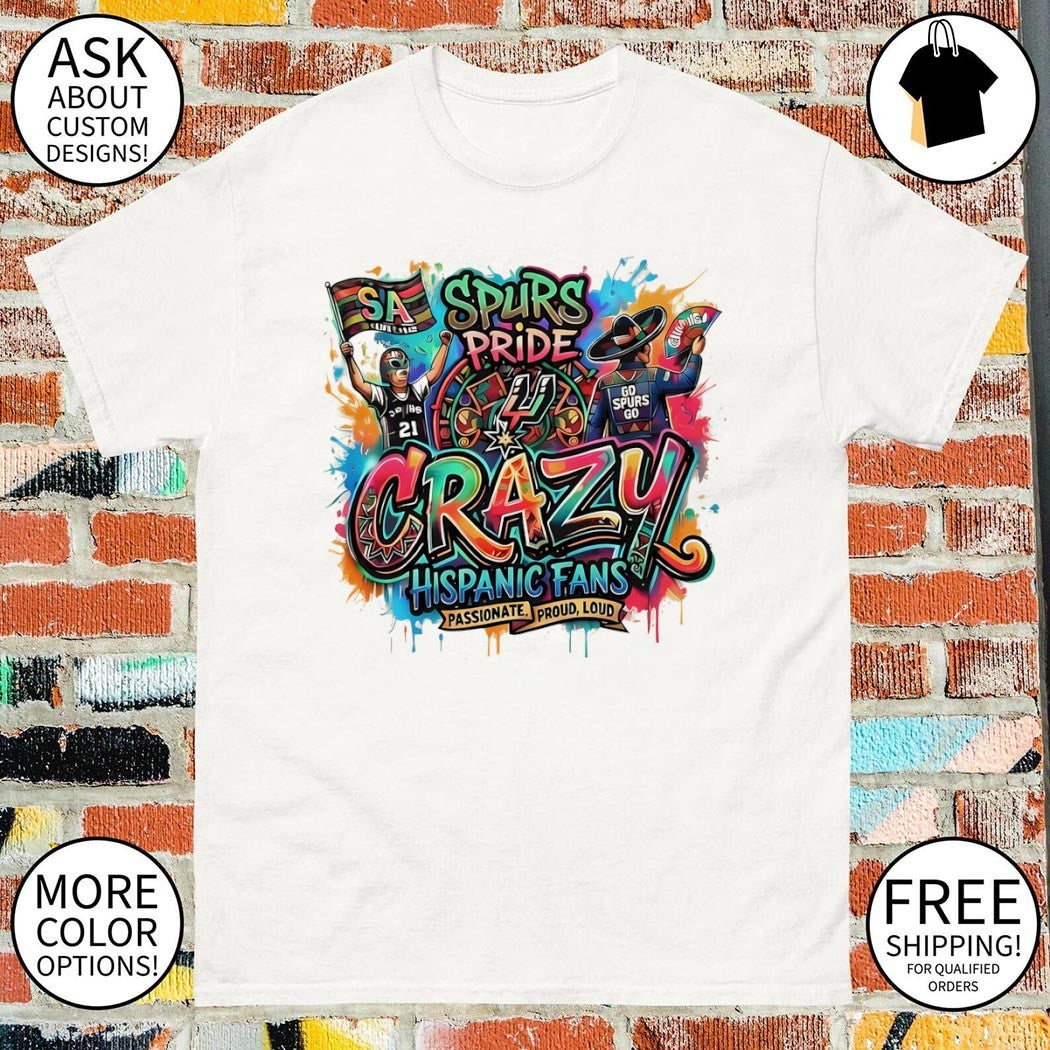 Crazy Hispanic Spurs Fan Basketball Mexico Game Day 2026 Spurs Pride shirt