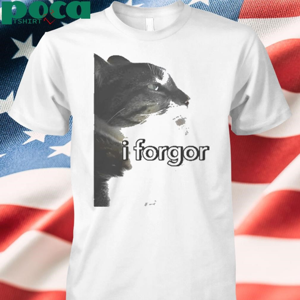 Cringey Tees I Forgor Cat shirt