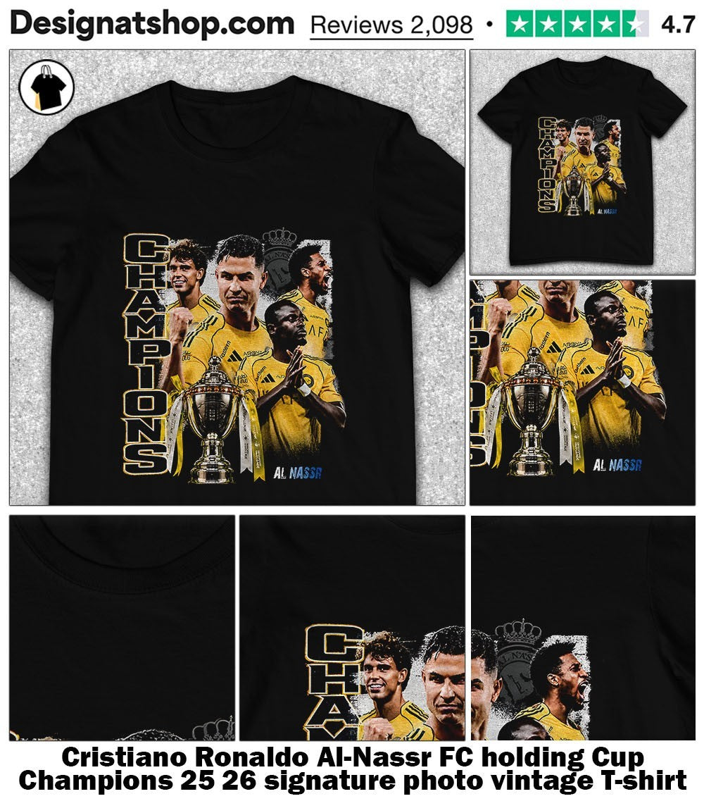 Cristiano Ronaldo Al-Nassr FC holding Cup Champions 25 26 signature photo vintage shirt