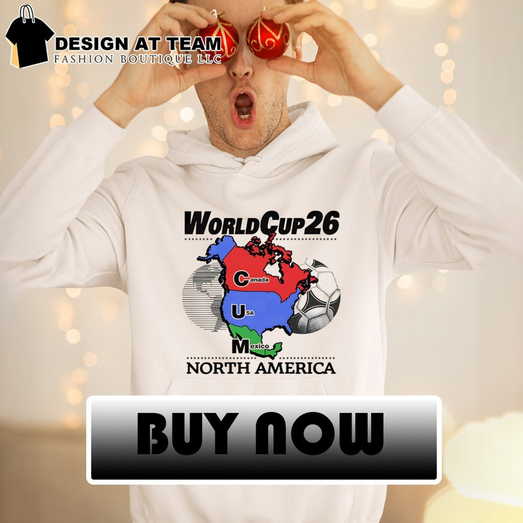 Cum Map World Cup 26 Canada USA Mexico North America shirt