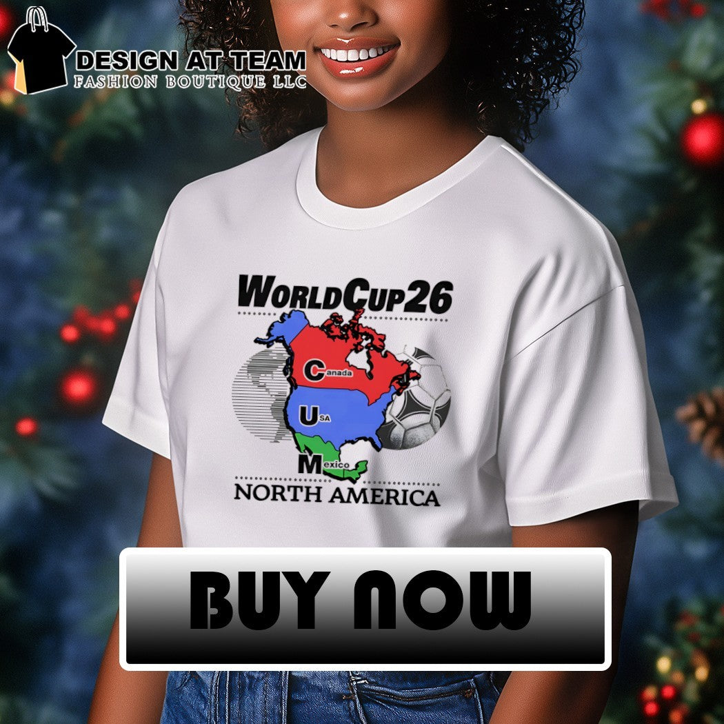 Cum Map World Cup 26 Canada USA Mexico North America shirt
