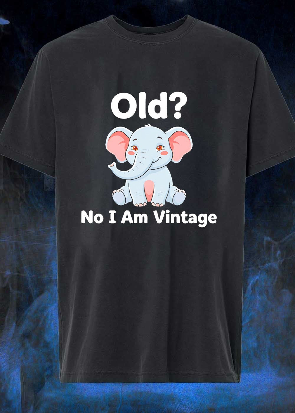 Cute Elephant Old No I Am Vintage T-Shirt