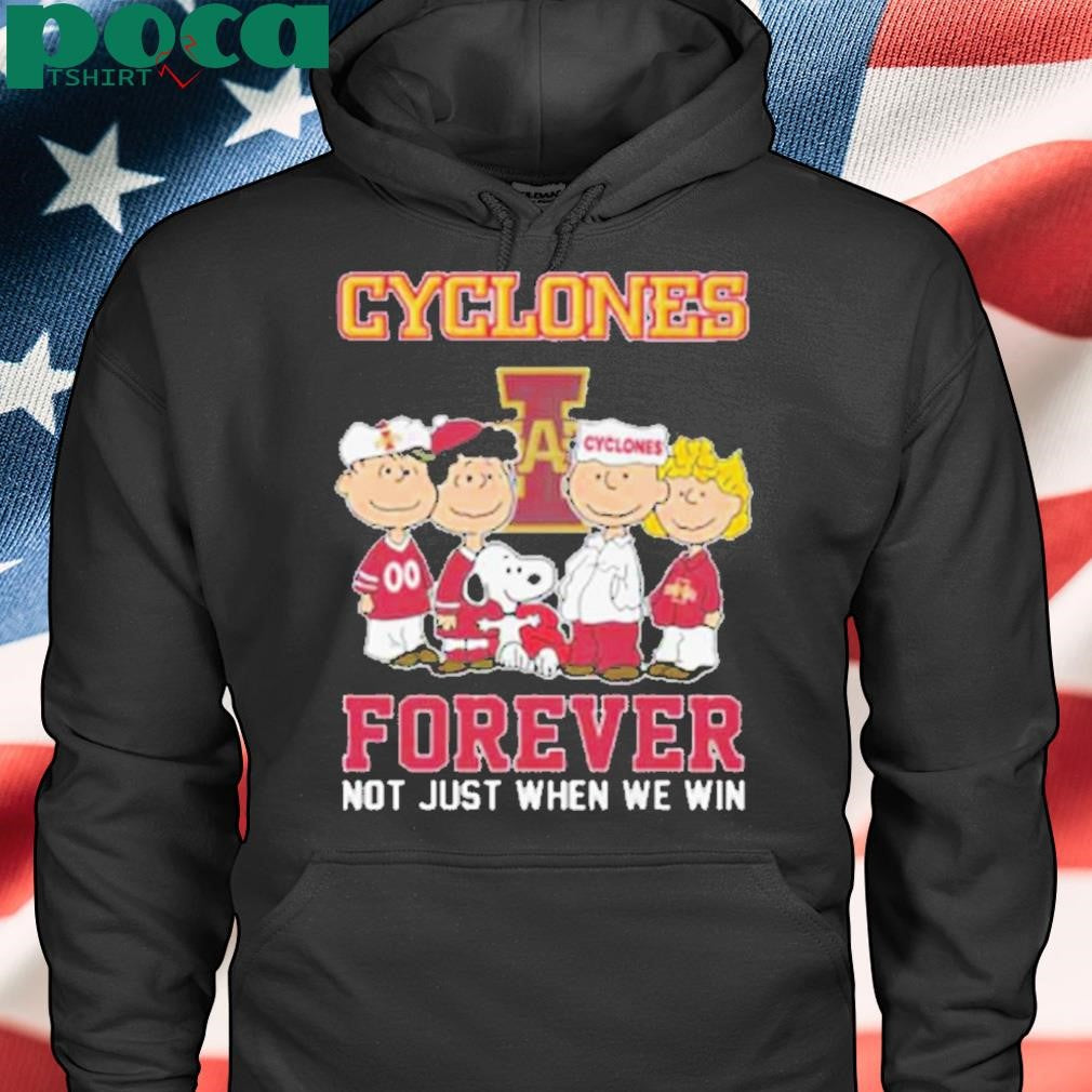 Cyclones Forever Not Just When We Win Shirt