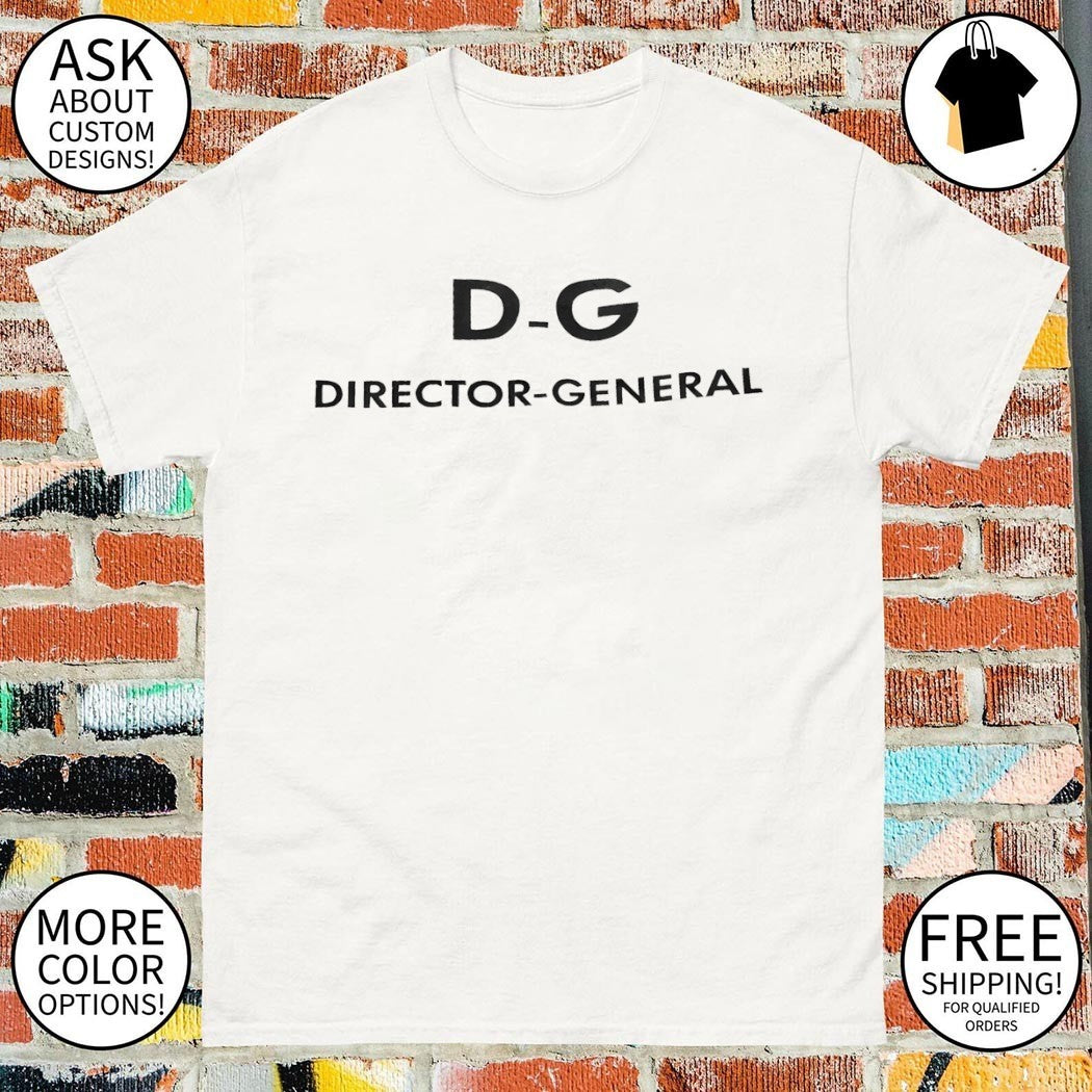 D G Director General logo shirt
