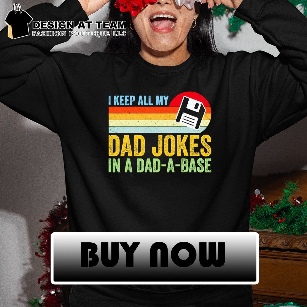 Dad Jokes in a Dad a Base Happy Father’s Day shirt