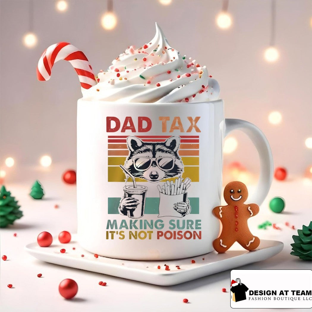 Dad Tax Racoon making sure it’s not poison Fathers Day shirt