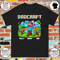 DadCraft Molly Daddy Ben Father’s Day shirt