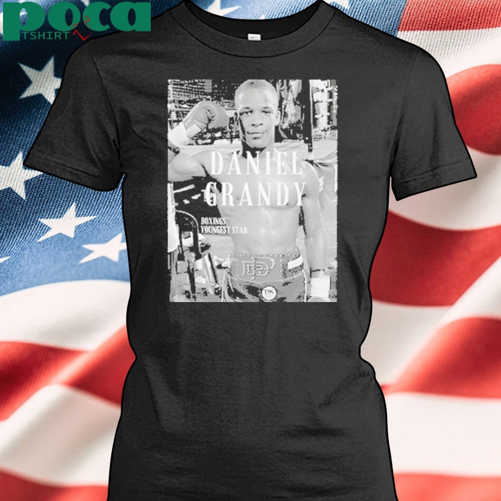 Daniel Grandy Boxing Youngest Star shirt
