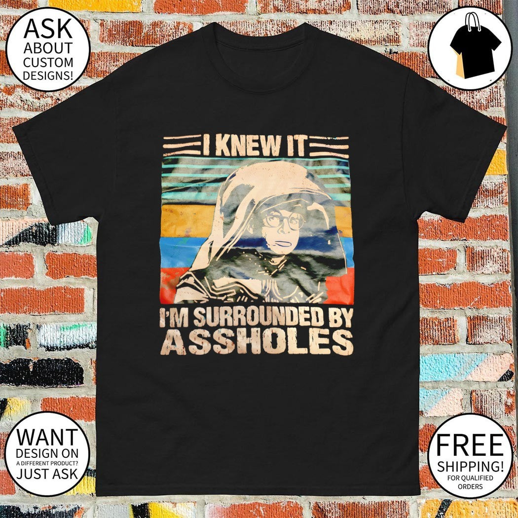 Dark Helmet Spaceballs I knew it I’m surrounded by assholes vintage shirt