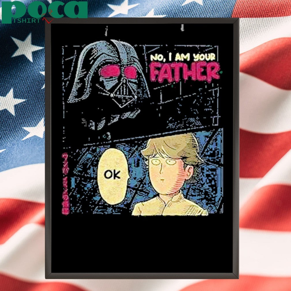 Darth Vader And Luke Skywalker X One Punch Man No I Am Your Father Shirt