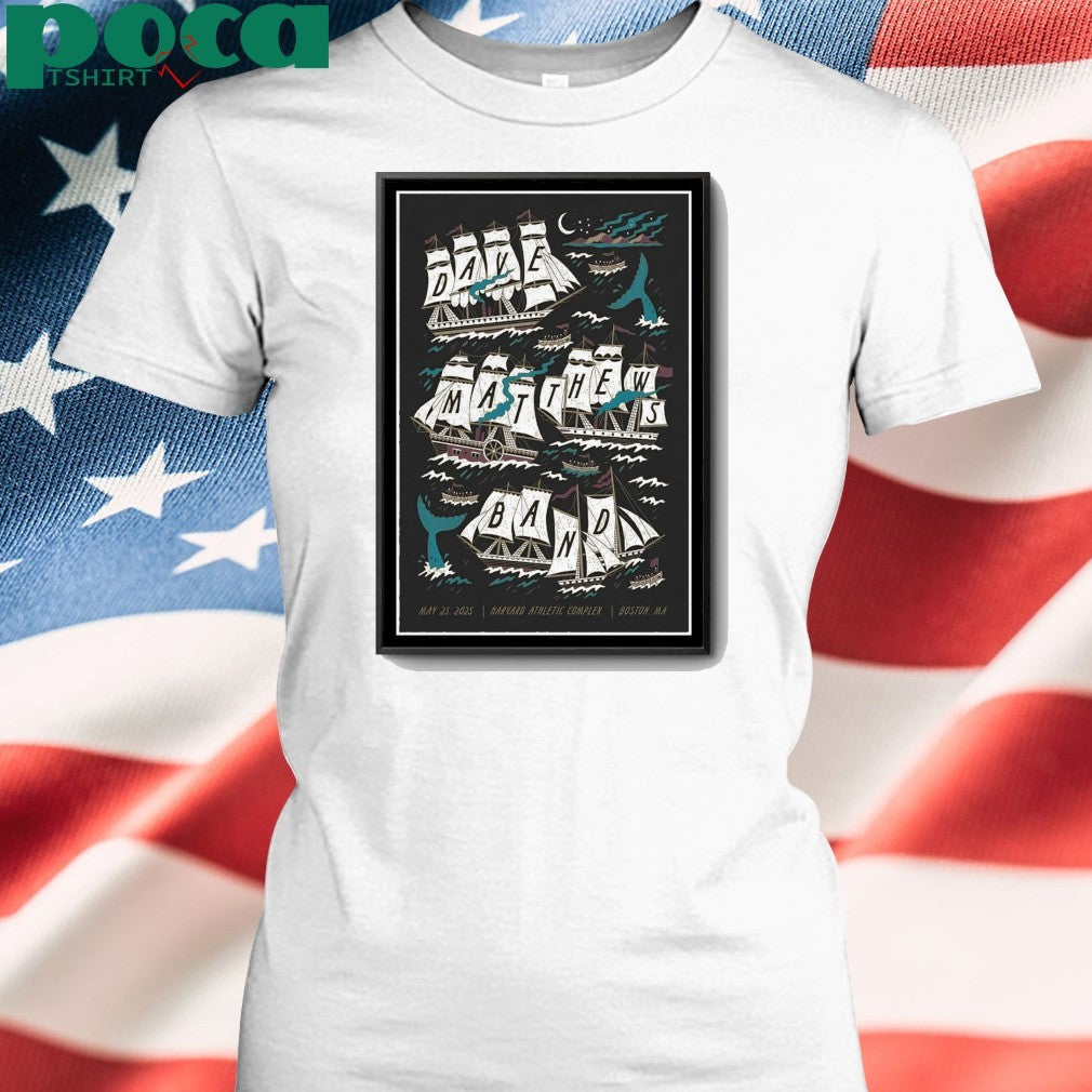 Dave Matthews Band Harvard Athletic Complex May 25 2025 Boston, MA Concert Poster shirt