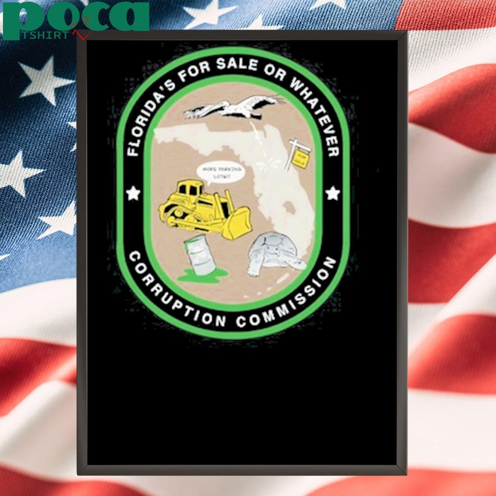 David Hunter Turner Florida’s For Sale Or Whatever Corruption Commission Shirt