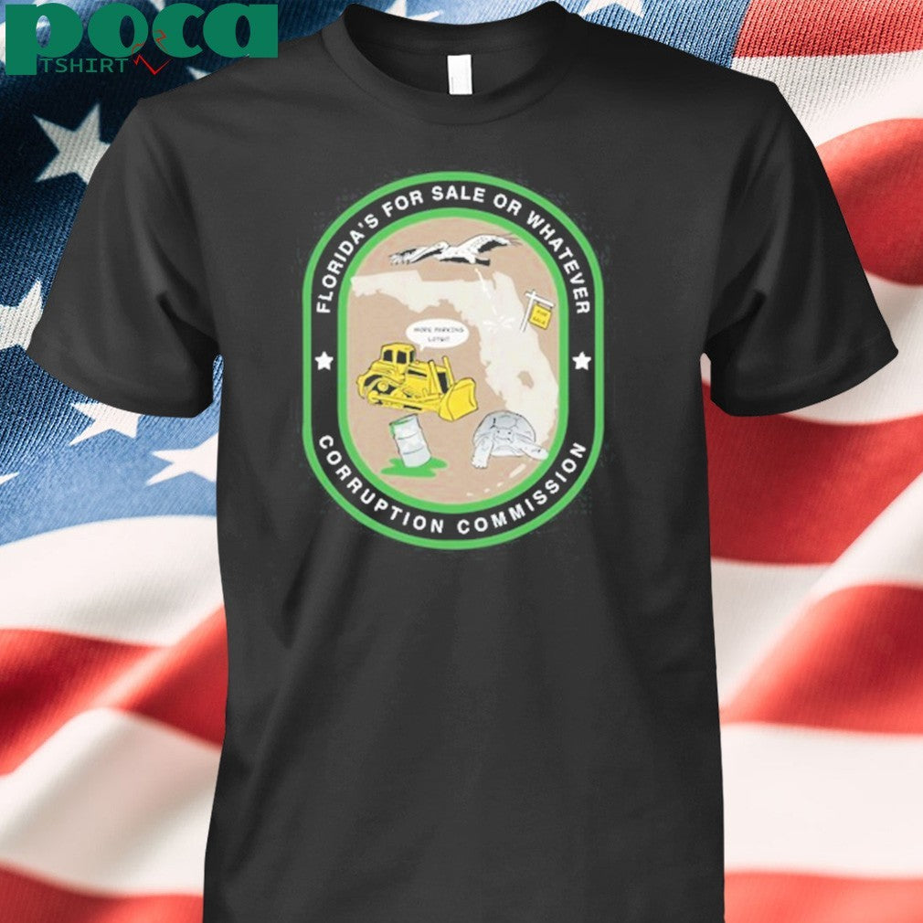 David Hunter Turner Florida’s For Sale Or Whatever Corruption Commission Shirt