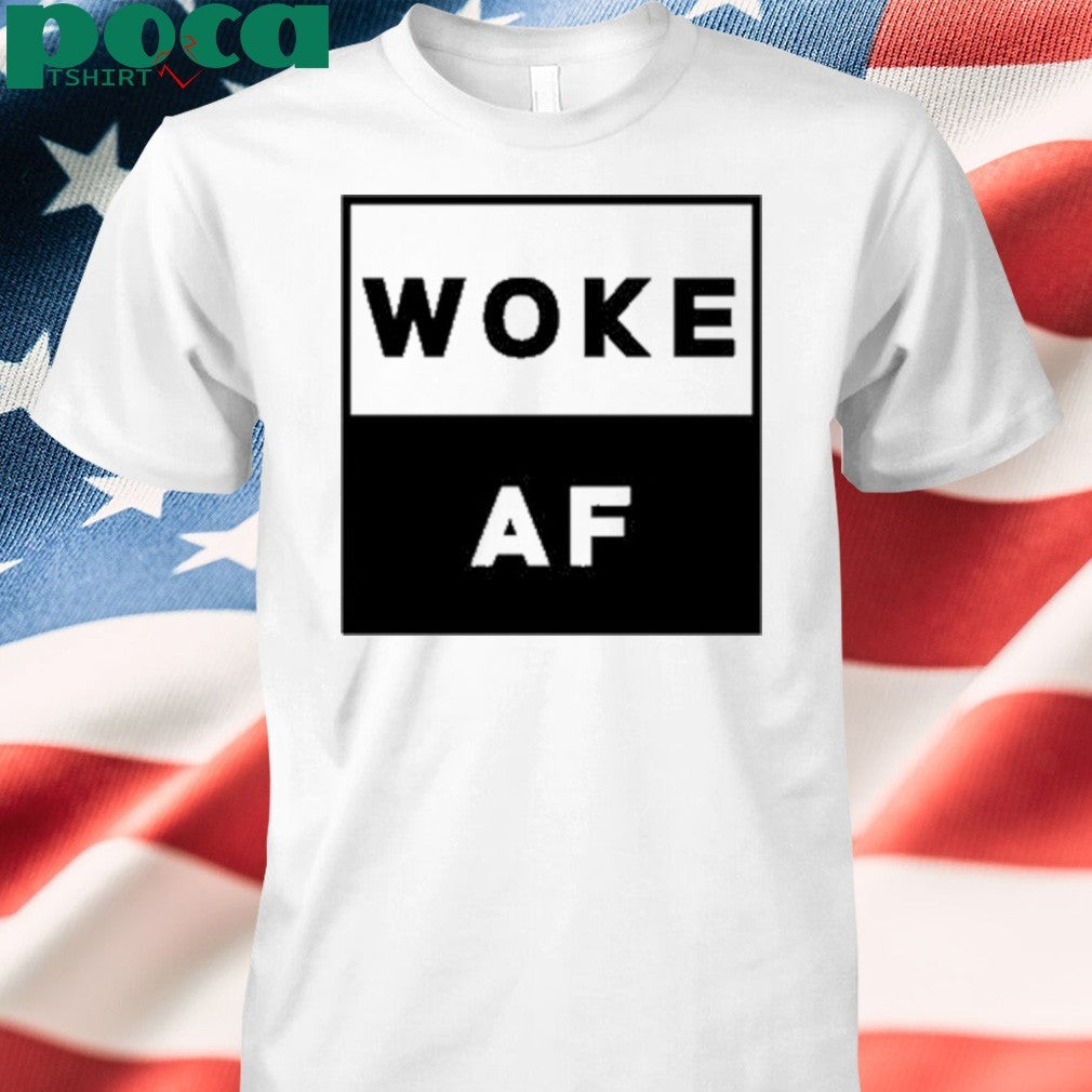 David Wearing Woke Af Shirt