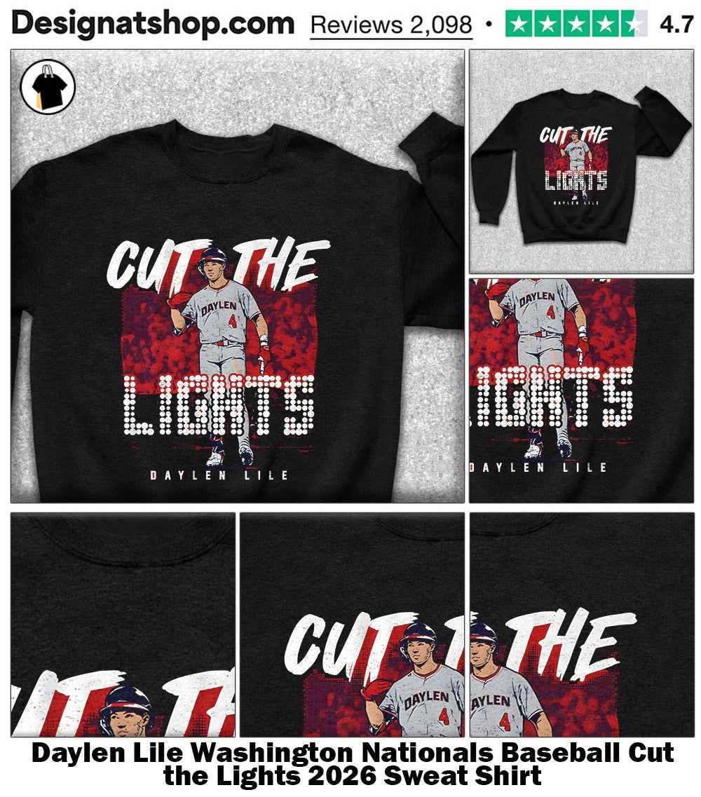 Daylen Lile Washington Nationals Baseball Cut the Lights 2026 shirt