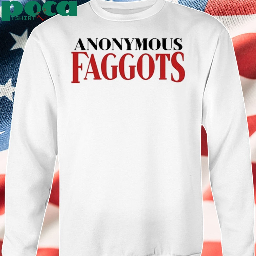 Dazed Digital Anonymous Faggots Shirt