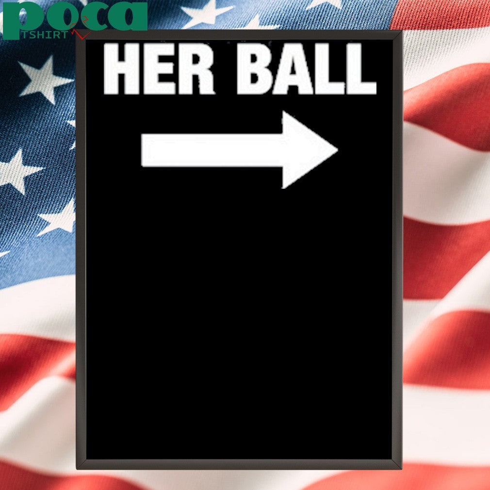 Ddg Her Ball T-Shirt
