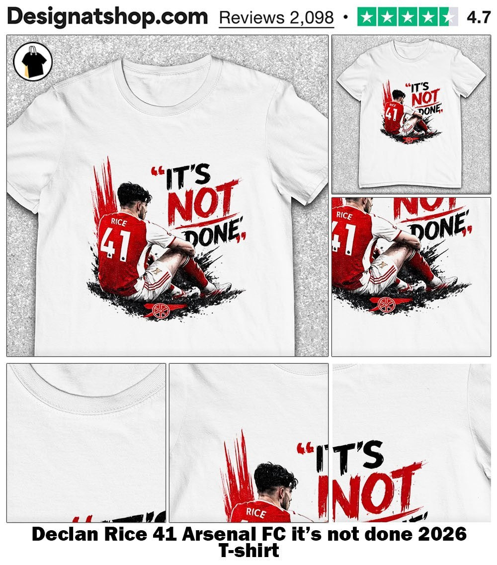 Declan Rice 41 Arsenal FC it’s not done 2026 shirt