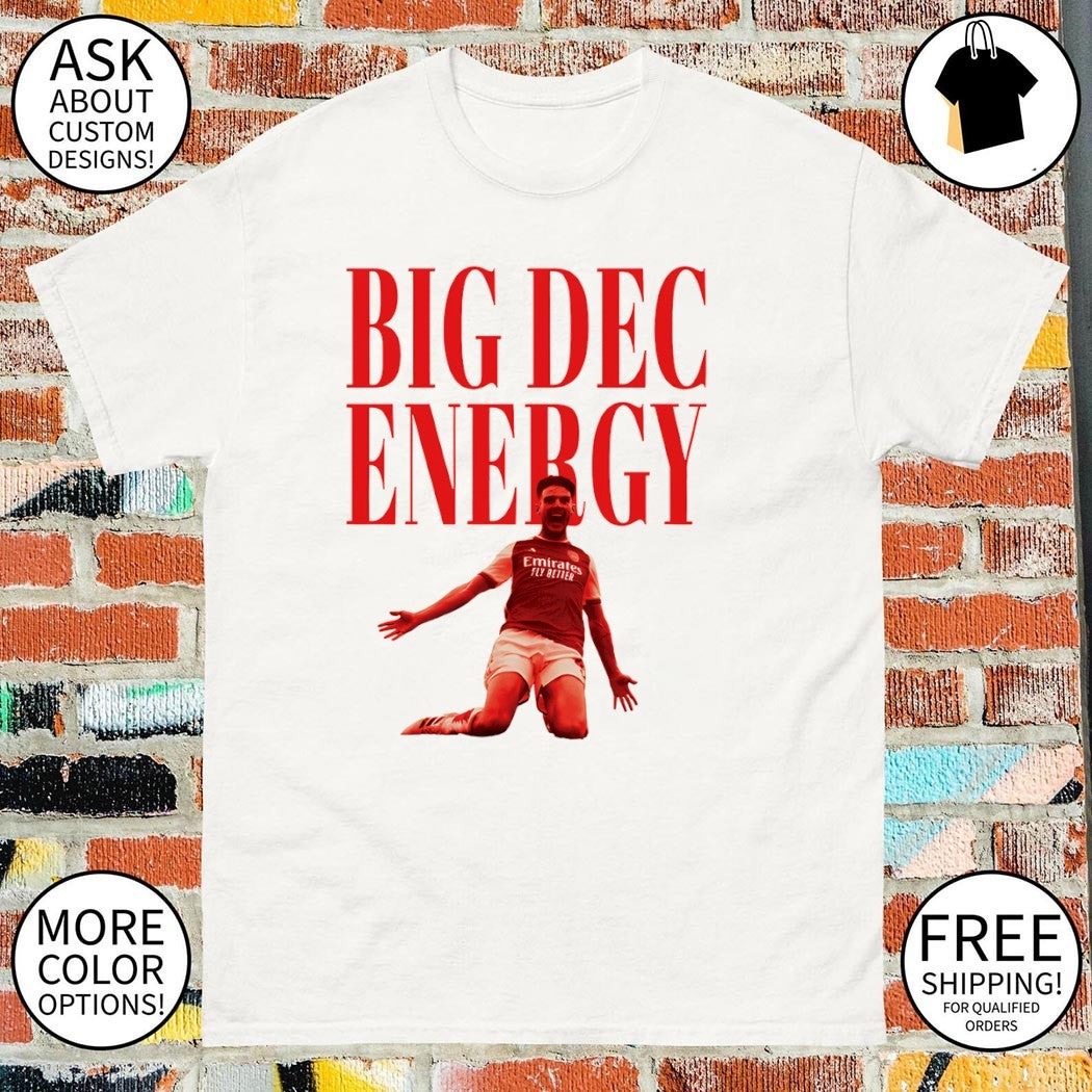 Declan Rice Big Dec Energy Arsenal FC shirt