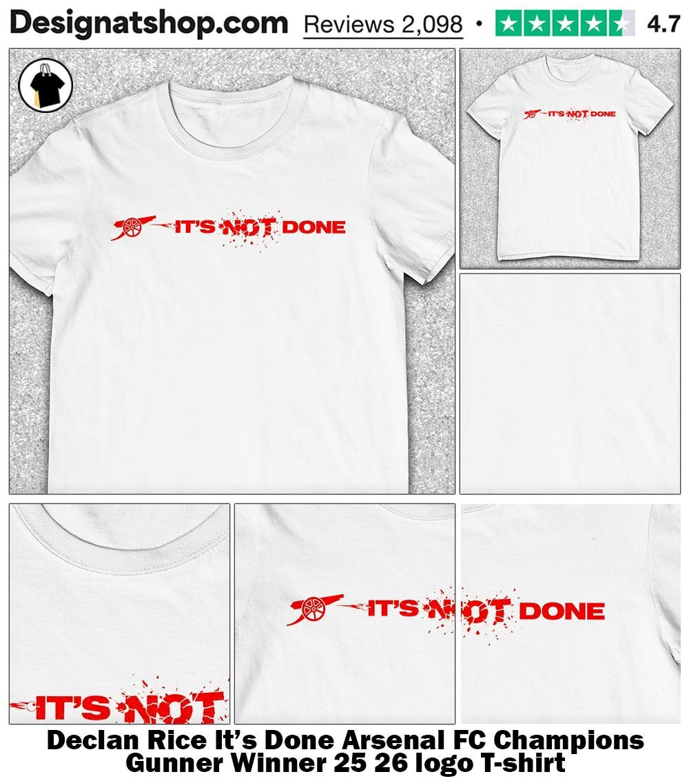 Declan Rice It’s Done Arsenal FC Champions Gunner Winner 25 26 logo shirt