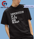 Definition of a dope ass woman shirt