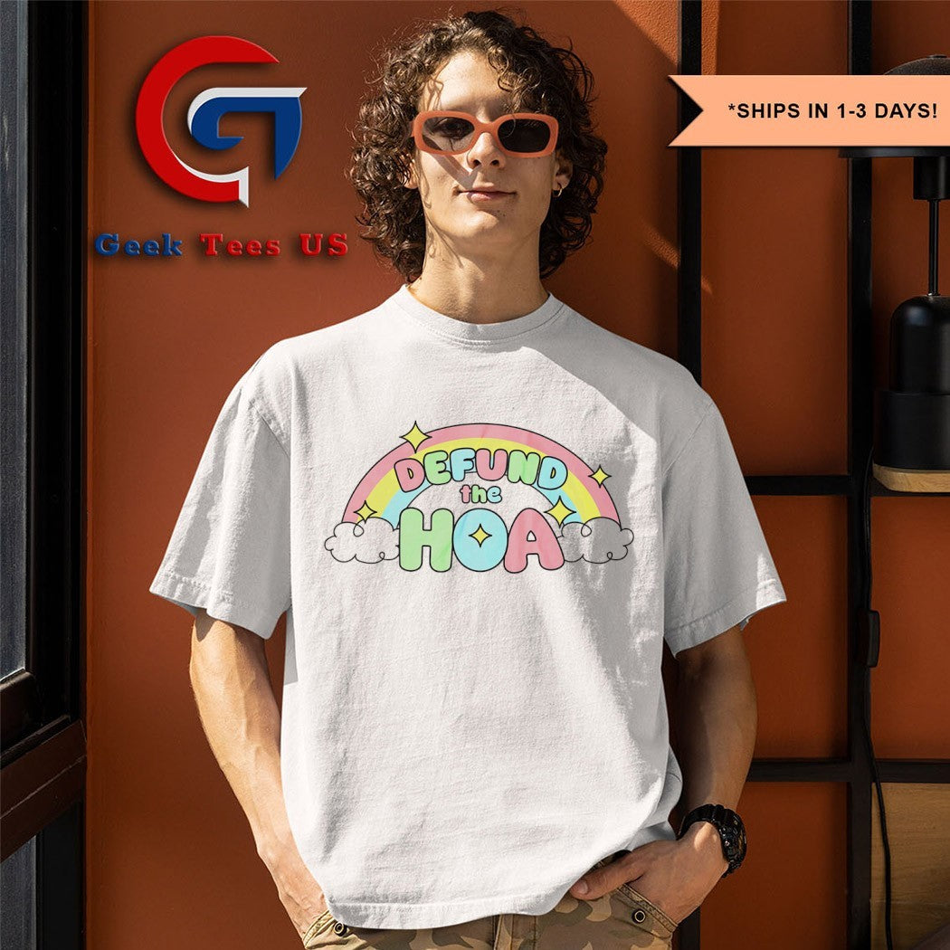 Defund the HOA rainbow shirt