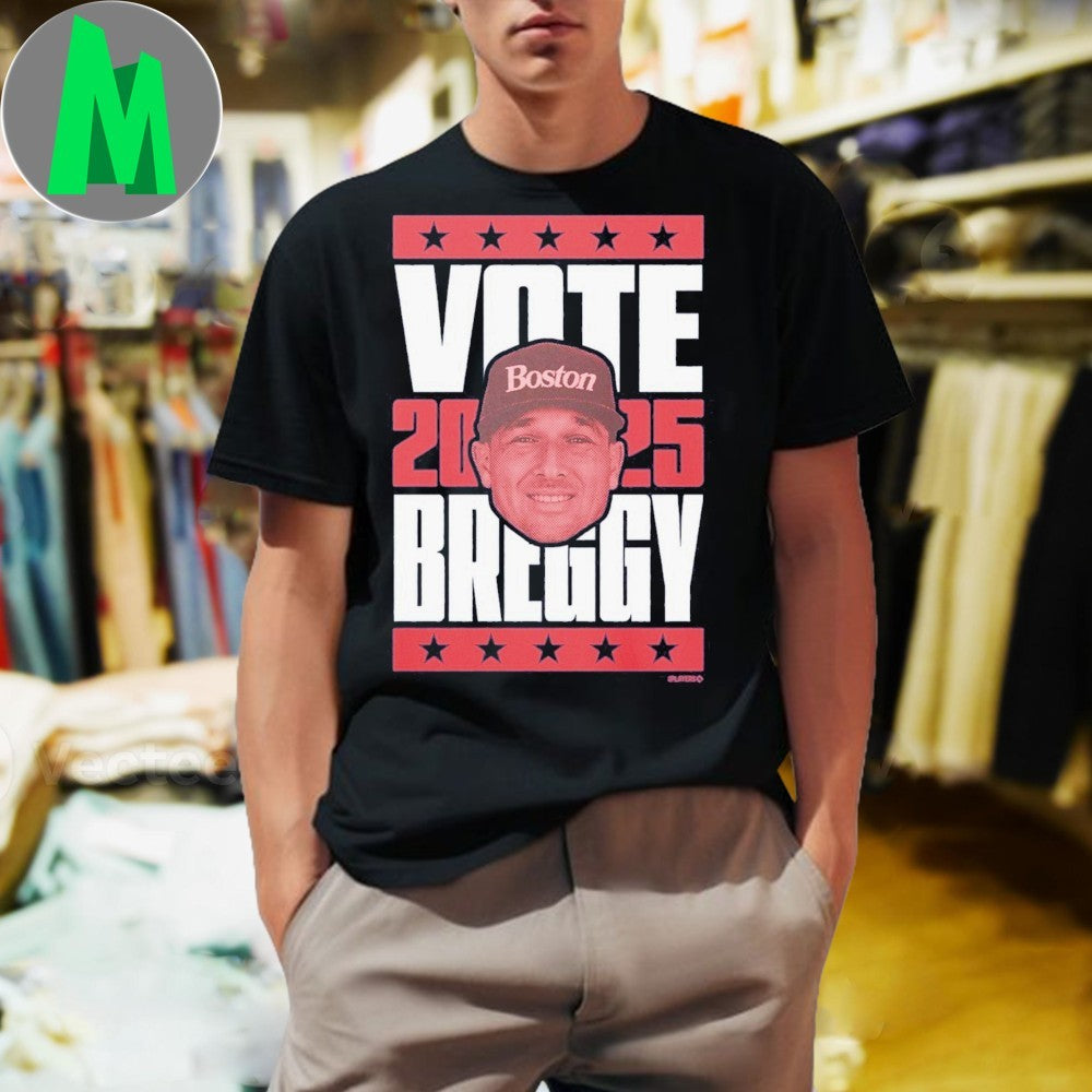 Design Alex Bregman Vote 2025 Boston Breggy Baseball Fan T-Shirt