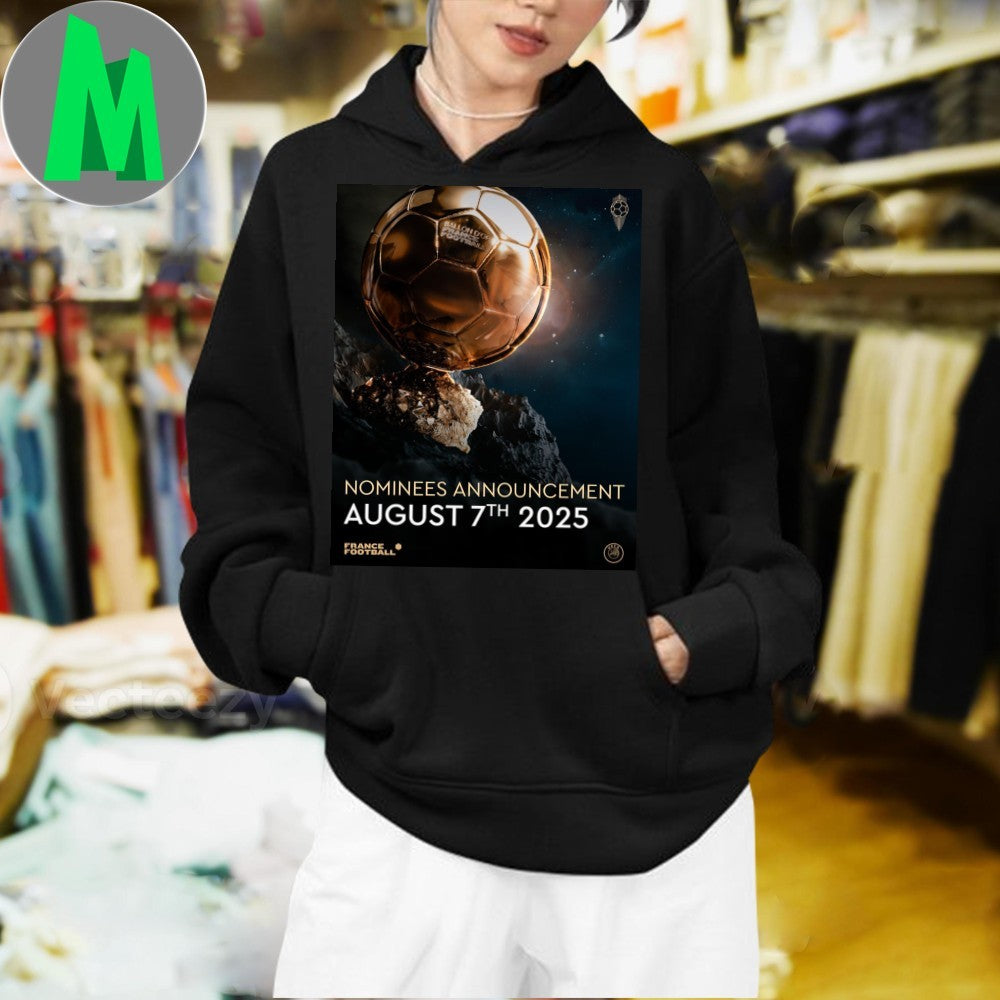 Design Ballon d’Or Nominees Announcement August 7 2025 Football Soccer Graphic T-Shirt