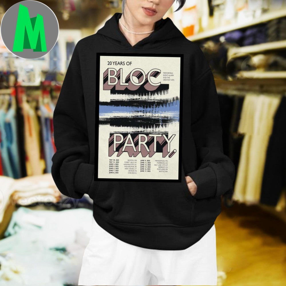 Design Bloc Party 20 Years Of Performing Silent Alarm And The Greatest Hits Tour Poster Shirt