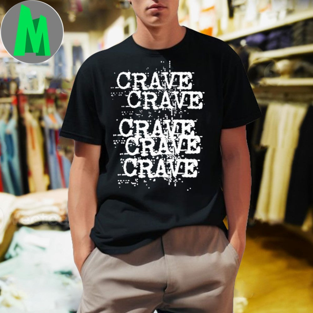 Design CRAVE Glitch Text Repeat Shirt