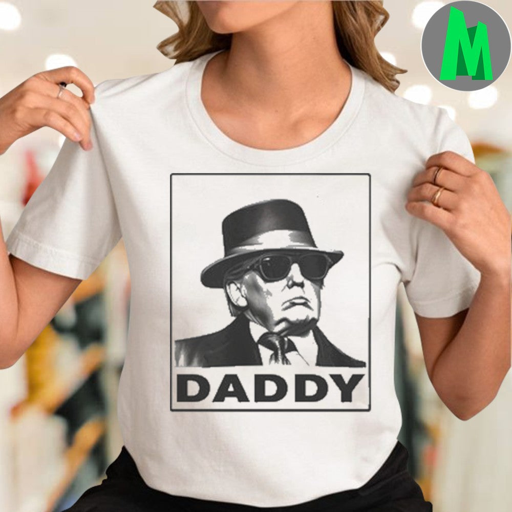 Design Daddy trump shirt