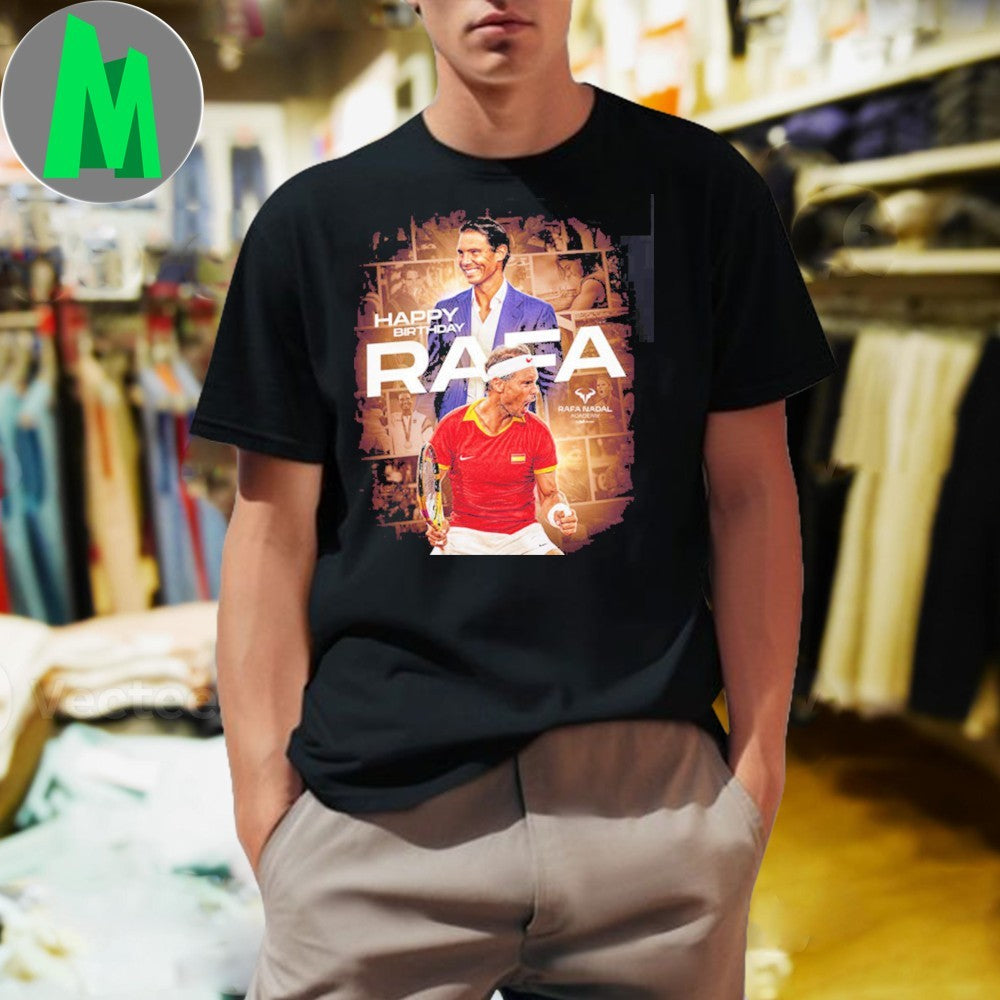 Design Happy Birthday Rafael Nadal Tennis Legend Vamos Grand Slam Fan Graphic Shirt