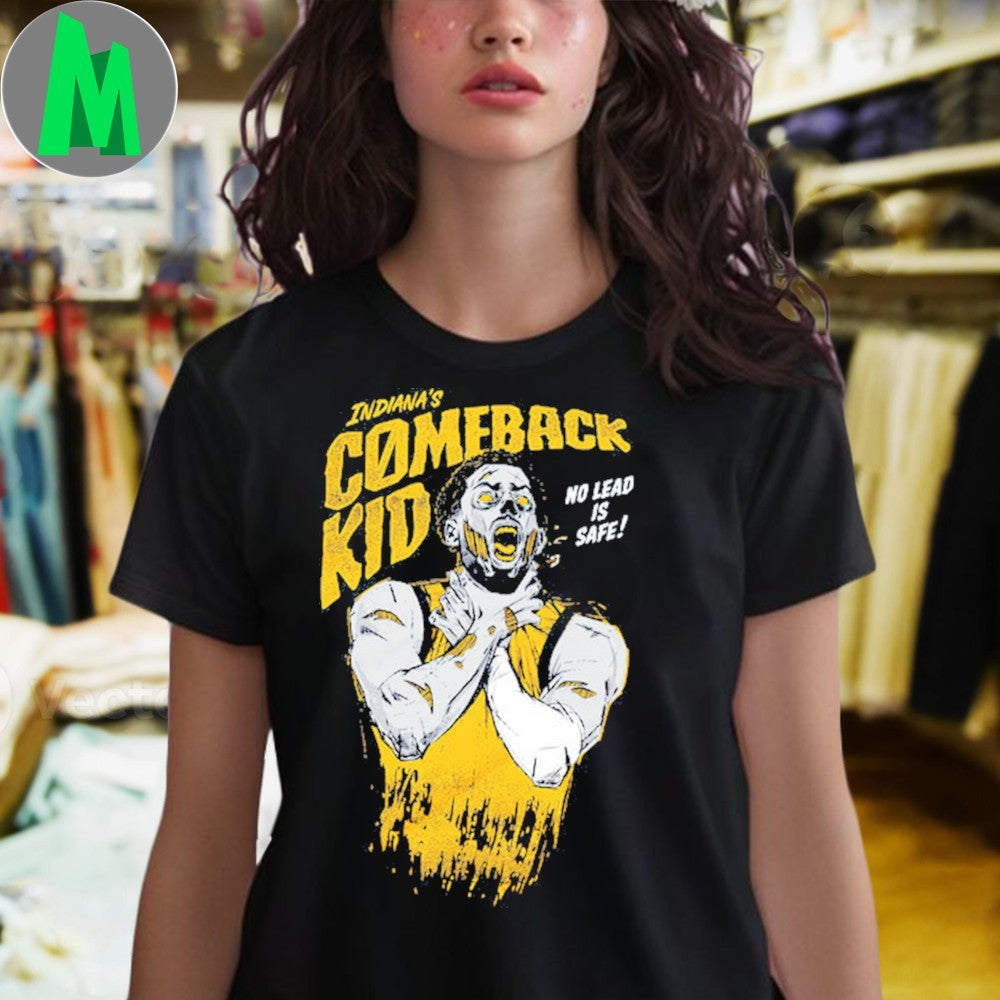 Design Indiana’s Comeback Kid No Lead Is Safe Sports T-Shirt