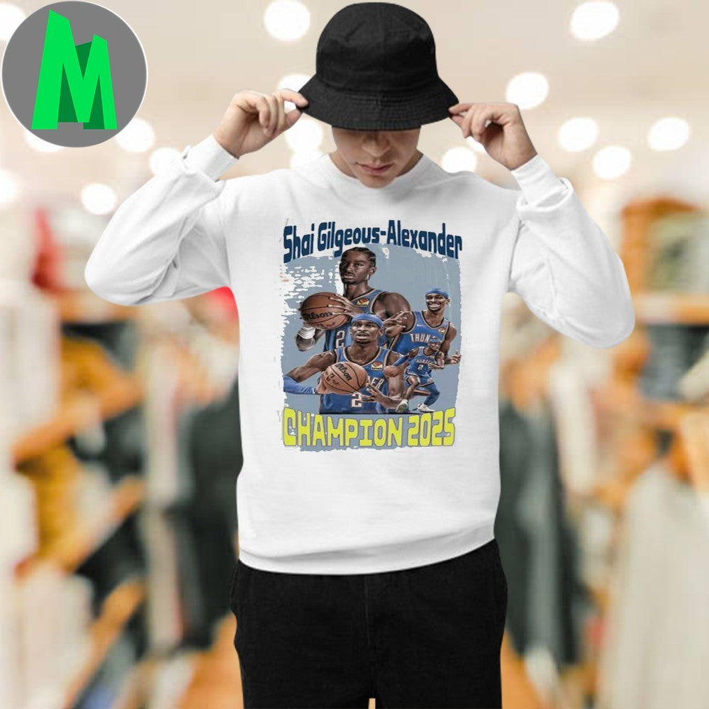 Design Shai Gilgeous-Alexander Thunder 2025 Champion Basketball Shirt