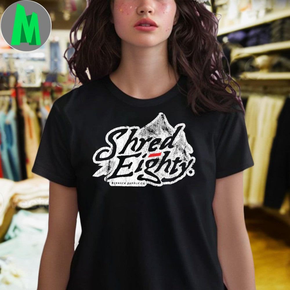 Design Shred Eighty Mountain Shirt