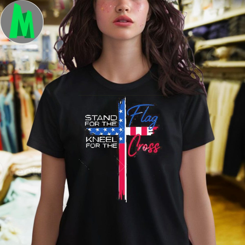 Design Stand for the Flag Kneel for the Cross Patriotic Christian T-Shirt