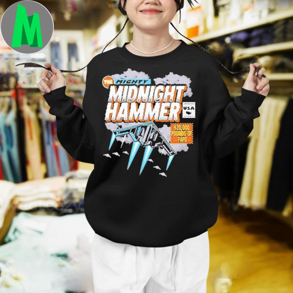 Design The Mighty Midnight Hammer B-2 Bomber FAFO T-Shirt
