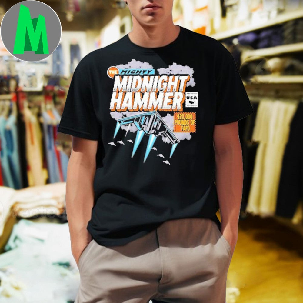 Design The Mighty Midnight Hammer B-2 Bomber FAFO T-Shirt