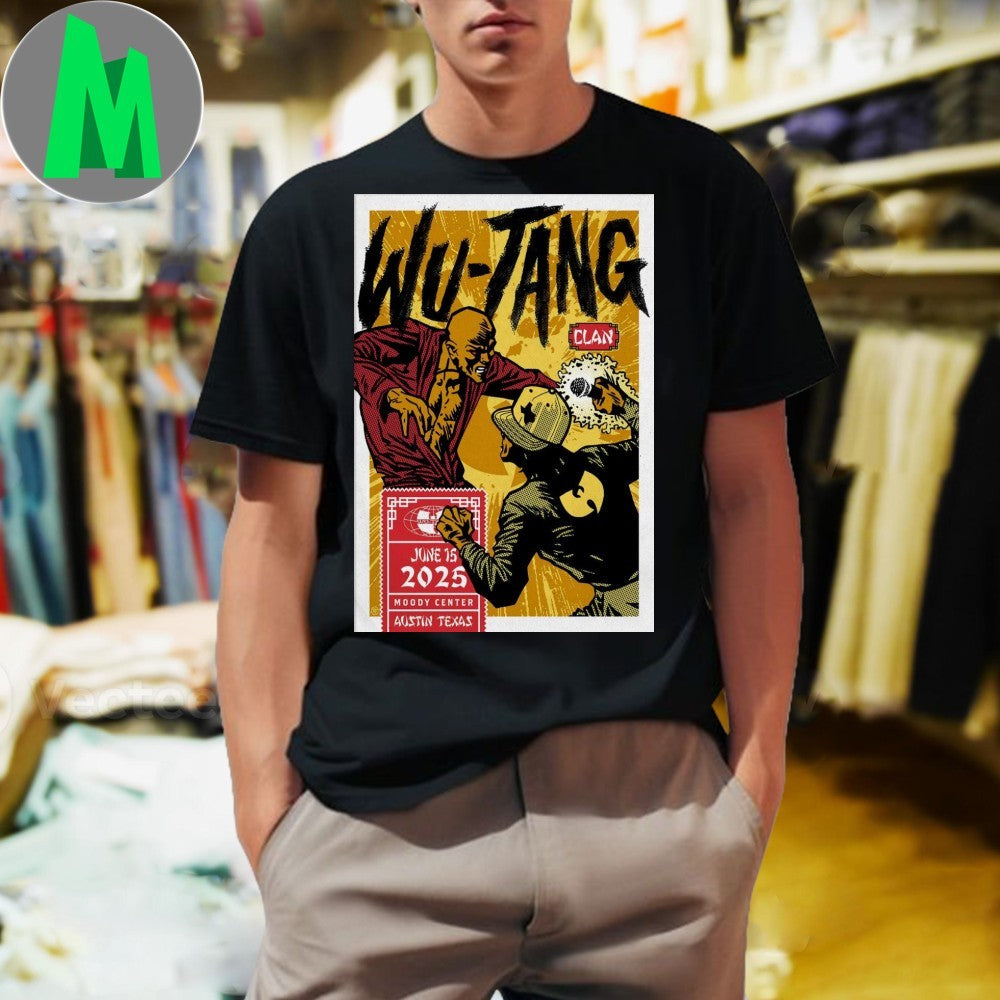 Design Wu Tang Clan Austin TX 6-15-2025 Poster Shirt