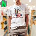 Design You Look Like The 4th Of July Makes Me Want A Hot Dog Real Bad Shirt