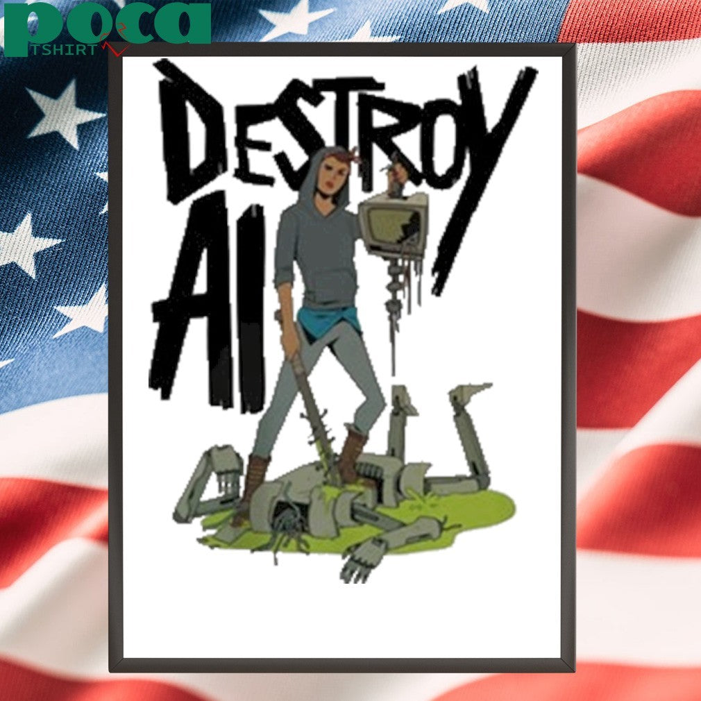 Destroy AI Shirt