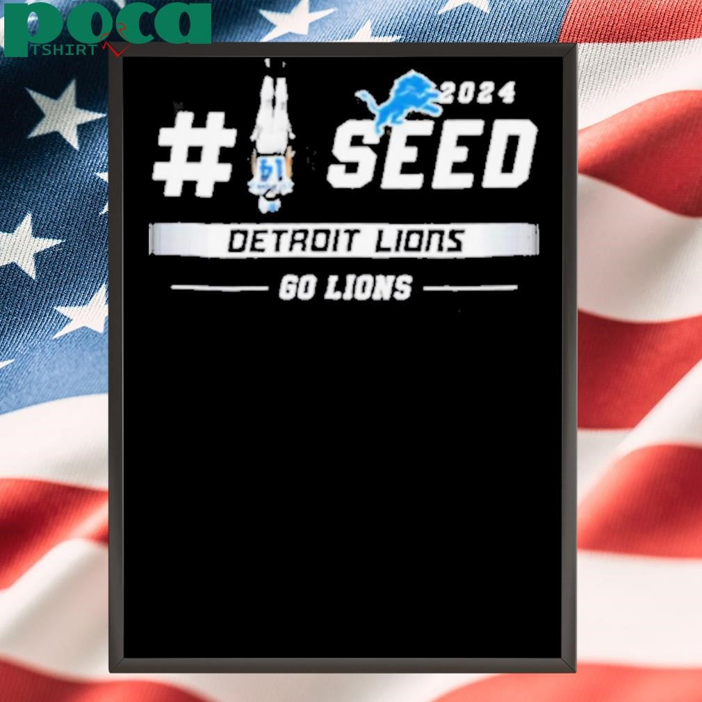 Detroit Lions 1 Seed 2024 Go Lions Shirt
